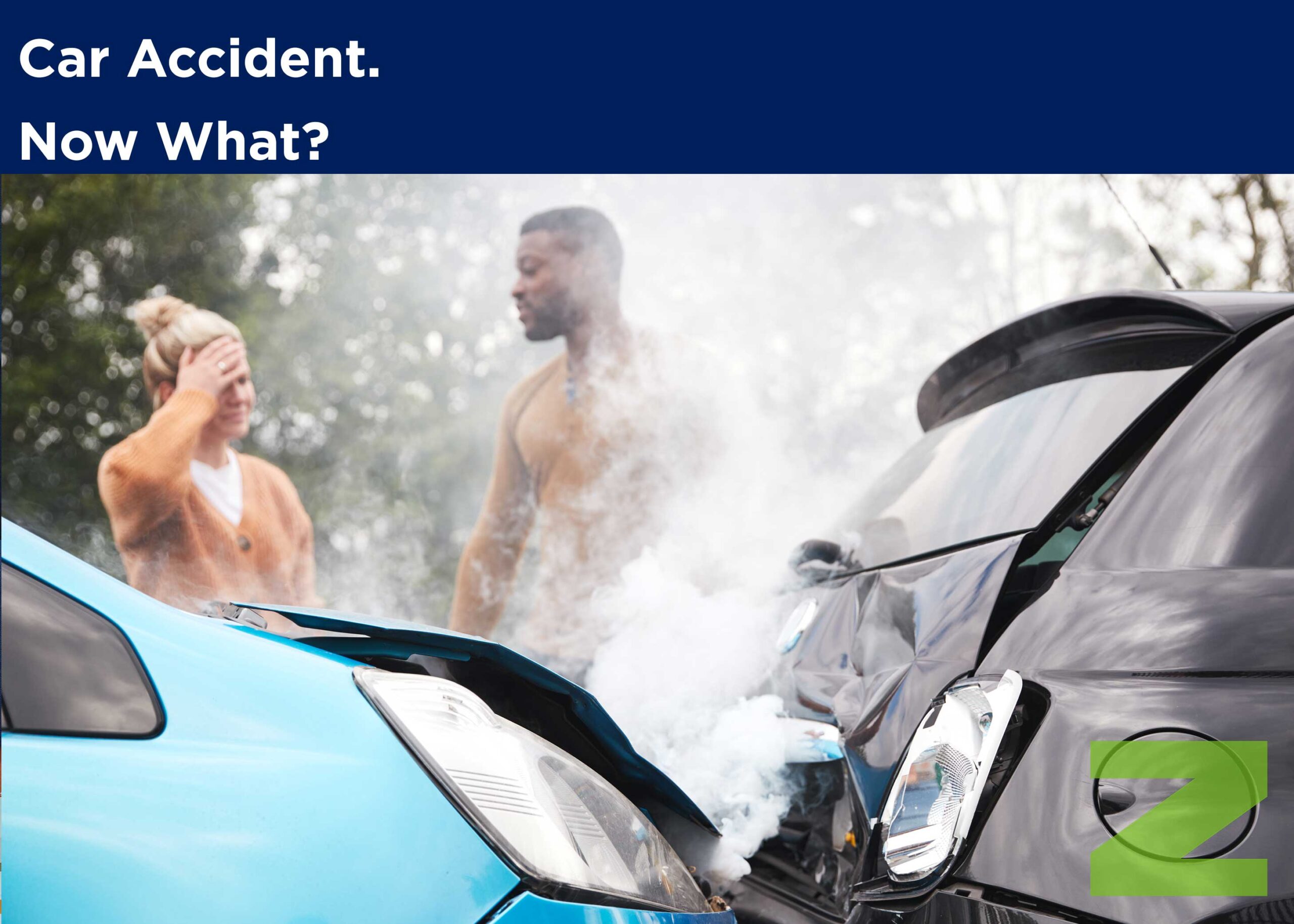 You Just Got into a Car Accident. Now What?