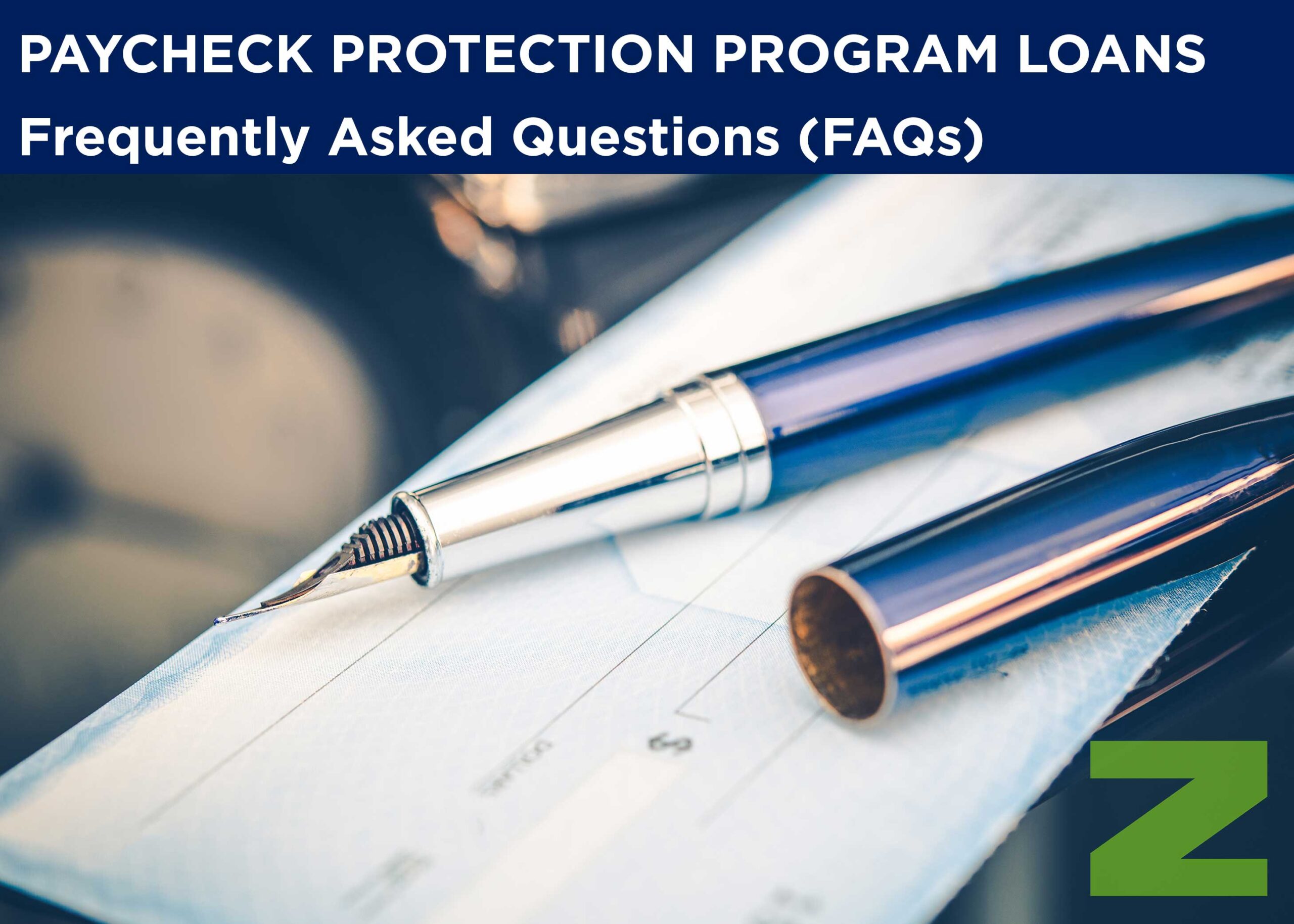 PAYCHECK PROTECTION PROGRAM LOANS Frequently Asked Questions (FAQs)